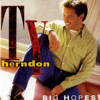 Ty Herndon - Big Hopes